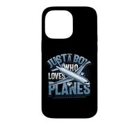 Just A Boy Who Loves Planes Case for iPhone 14 Pro Max
