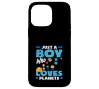 Just A Boy Who Loves Planets Astronomy Kids Space Case for iPhone 14 Pro Max