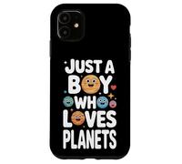 Just A Boy Who Loves Planets Astronomy Space Learning Case for iPhone 11