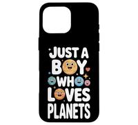 Just A Boy Who Loves Planets Astronomy Space Learning Case for iPhone 16 Pro Max