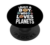 Just A Boy Who Loves Planets Astronomy Space Learning PopSockets Adhesive PopGrip