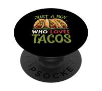 Just A Boy Who Loves Tacos Foodie Taco Mexican Food Lover PopSockets Adhesive PopGrip