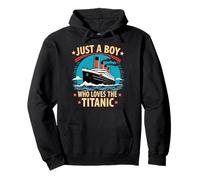 Just A Boy Who Loves The Titanic Son Brother Pullover Hoodie