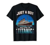 Just A Boy Who Loves The Titanic Vintage Ship Titanic Lovers T-Shirt, Men, Black, Medium