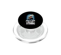 Just A Boy Who Loves Titanic RMS Titanic Ship Icebearg PopSockets PopGrip for MagSafe