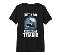 Just A Boy Who Loves Titanic RMS Titanic Ship Icebearg Premium T-Shirt