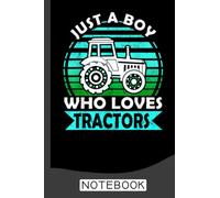 Just A Boy Who Loves Tractors Vintage Farm Notebook
