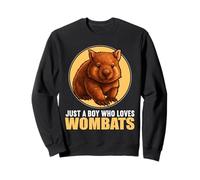 Just a Boy who loves Wombats Wombat Sweatshirt