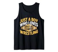 Just A Boy Who Loves Wrestling Champion Funny Wrestler Tank Top