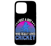 Just A Boy Who Really Loves Cricket Case for iPhone 15 Pro Max