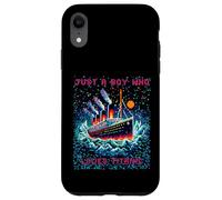 Just a Boys who loves RMS Titanic, Remembrance Titanic, Boys Case for iPhone XR