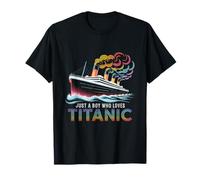 Just a Boys who Loves Titanic, Remembrance RMS Titanic, Boys T-Shirt