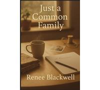 Just a Common Family (Second Lives series)