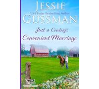 Just a Cowboy's Convenient Marriage (Sweet western Christian romance book 1) (Flyboys of Sweet Briar Ranch in North Dakota)