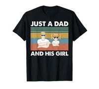 Just A Dad And His Girl Daddy Father's Day 2026 T-Shirt