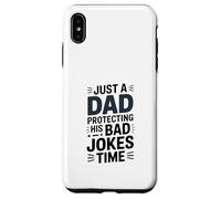 Just A Dad Protecting His Bad Jokes Time Humor Case for iPhone XS Max