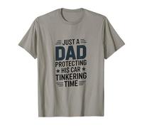 Just A Dad Protecting His Car Tinkering Time T-Shirt