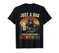 Just A Dad Who Always Came Back Shirt Gorilla Value Graphic T-Shirt