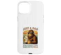 Just a Dad Who Always Came Back With Milk Funny Bigfoot Case for iPhone 15 Plus