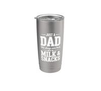 Just A Dad Who Always Came Back with Milk Snacks Fathers Day Stainless Steel Insulated Tumbler