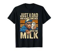 Just A Dad Who Always Came Back with The Milk, Bigfoot Papa T-Shirt