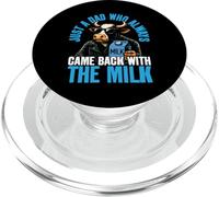 Just A Dad Who Always Came Back With The Milk Cool Dad Cow PopSockets PopGrip for MagSafe