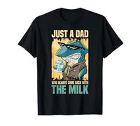 Just A Dad Who Always Came Back With The Milk Cool Shark Men T-Shirt