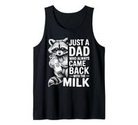 Just a Dad Who Always Came Back with The Milk Fathers Day Tank Top