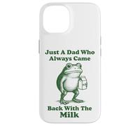 Just A Dad Who Always Came Back With The Milk Frog Case for iPhone 14