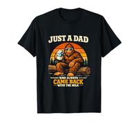Just a Dad Who Always Came Back with The Milk Funny Bigfoot T-Shirt