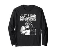 Just A Dad Who Always Came Back With The Milk Long Sleeve T-Shirt