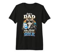 Just A Dad Who Always Came Back with The Milk, Papa Cat Dad Premium T-Shirt