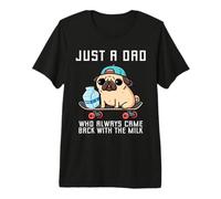 Just A Dad Who Always Came Back with The Milk Premium T-Shirt