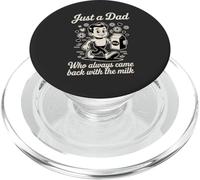 Just a Dad Who Always Came Back With The Milk Retro Birthday PopSockets PopGrip for MagSafe