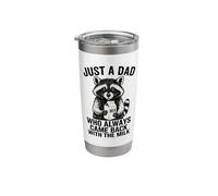 Just A Dad Who Always Came Back with The Milk Stainless Steel Insulated Tumbler