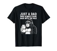 Just A Dad Who Always Came Back With The Milk T-Shirt