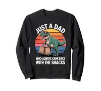 Just a Dad Who Came Back With Snacks Dino Graphic Sweatshirt