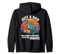 Just a Dad Who Came Back With Snacks Dino Zip Hoodie