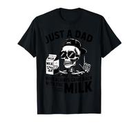 Just A Dad Who Came Back with The Milk Funny T-Shirt