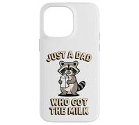 Just A Dad Who Got The Milk Funny Raccoon Case for iPhone 14 Pro Max