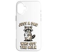 Just A Dad Who Got The Milk Funny Raccoon Case for iPhone 16 Plus
