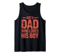 Just A Dad Who Loves His Boy Happy Fathers Day Present Tank Top