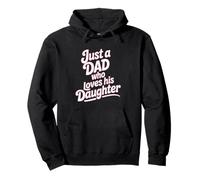 Just A Dad Who Loves His Daughter Pink Typography Pullover Hoodie
