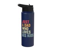 Just a Dad Who Loves His Kids, Father's Day Dad Stainless Steel Insulated Water Bottle