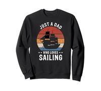 Just a Dad Who Loves Sailing Retro Sunset Ship Scene Sweatshirt