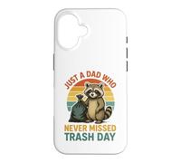 Just A Dad Who Never Missed Trash Day - Father Racoon Case for iPhone 16