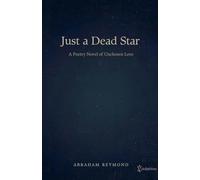 Just a Dead Star: Poetry Novel: 6 (Heartbreak)