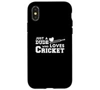 Just A Dude Who Loves Cricket - Funny Case for iPhone X/XS