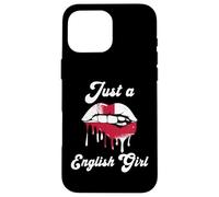 Just A English Girl Lips England Flag Roots Great Britain Case for iPhone 16 Pro Max