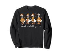 Just A Fall Goose Coffee Autumn PumpkinSeason Thanksgiving Sweatshirt